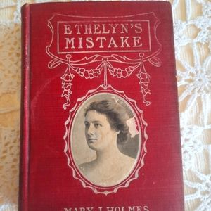 RARE Antique Ethelyn's Mistake Mary Holmes Book